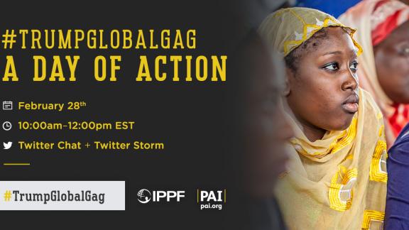 PAI and IPPF join forces agaisnt Global Gag rule