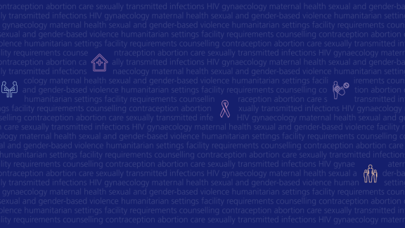 Client-Centred Clinical Guidelines for Sexual and Reproductive Healthcare